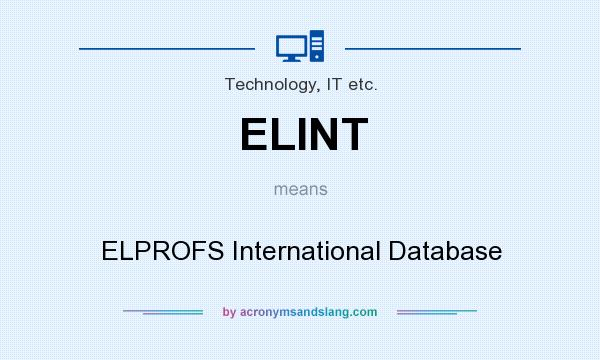 What does ELINT mean? It stands for ELPROFS International Database