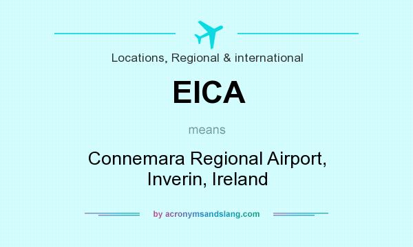 What does EICA mean? It stands for Connemara Regional Airport, Inverin, Ireland