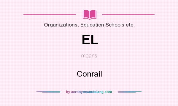 What does EL mean? It stands for Conrail