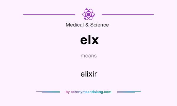 What does elx mean? It stands for elixir