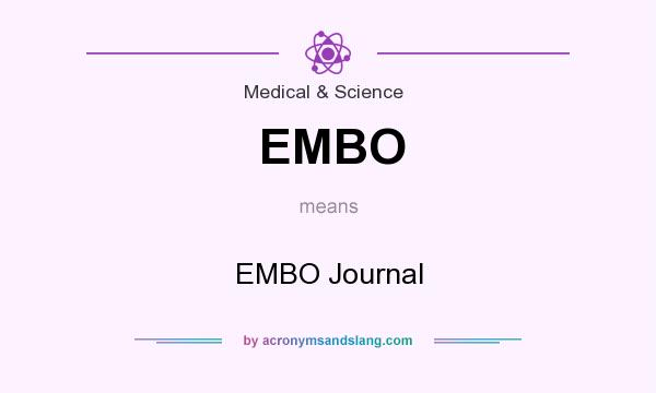 What does EMBO mean? It stands for EMBO Journal