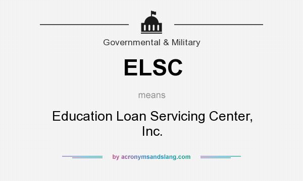 What does ELSC mean? It stands for Education Loan Servicing Center, Inc.