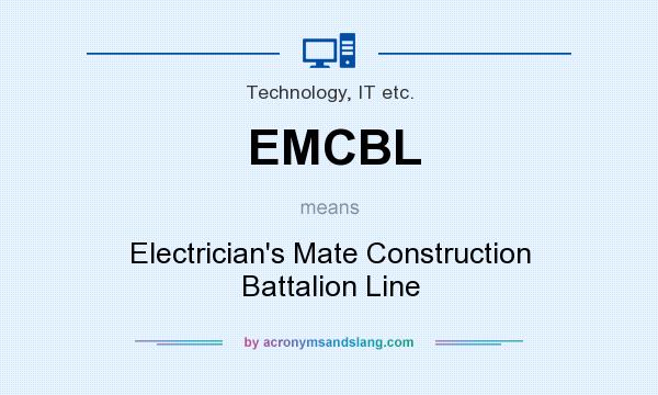 What does EMCBL mean? It stands for Electrician`s Mate Construction Battalion Line