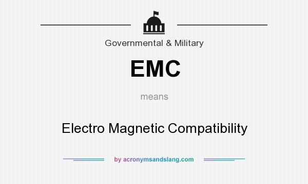 What does EMC mean? It stands for Electro Magnetic Compatibility