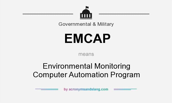 What does EMCAP mean? It stands for Environmental Monitoring Computer Automation Program