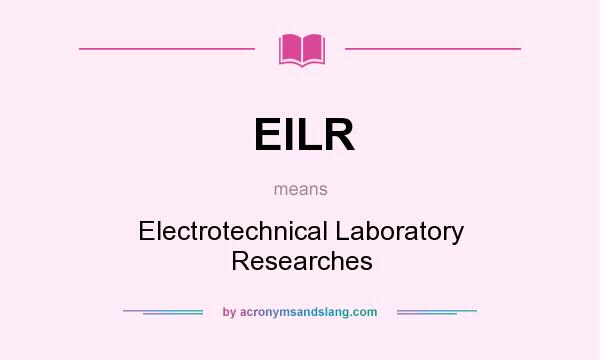 What does ElLR mean? It stands for Electrotechnical Laboratory Researches