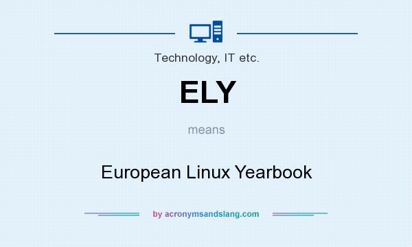 What does ELY mean? It stands for European Linux Yearbook