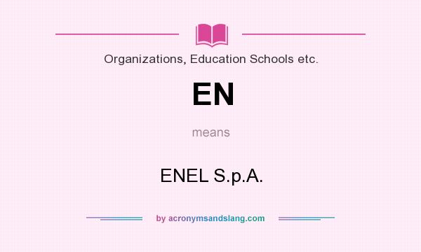 What does EN mean? It stands for ENEL S.p.A.
