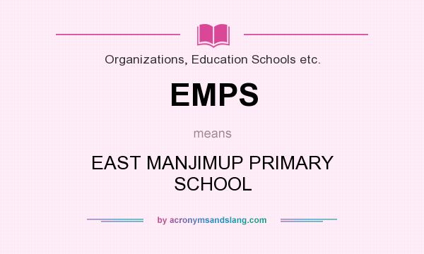 What does EMPS mean? It stands for EAST MANJIMUP PRIMARY SCHOOL