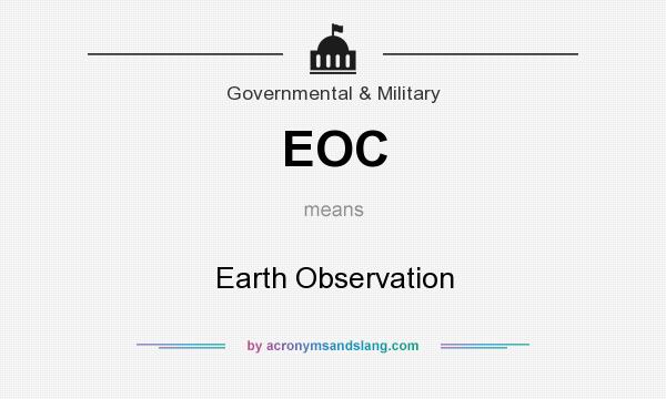 What does EOC mean? It stands for Earth Observation