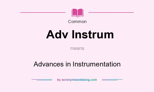 What does Adv Instrum mean? It stands for Advances in Instrumentation