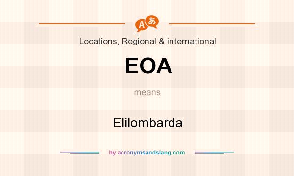 What does EOA mean? It stands for Elilombarda