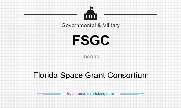 What does FSGC mean? It stands for Florida Space Grant Consortium