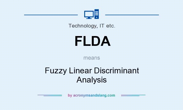 What does FLDA mean? It stands for Fuzzy Linear Discriminant Analysis