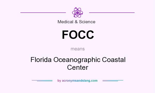 What does FOCC mean? It stands for Florida Oceanographic Coastal Center