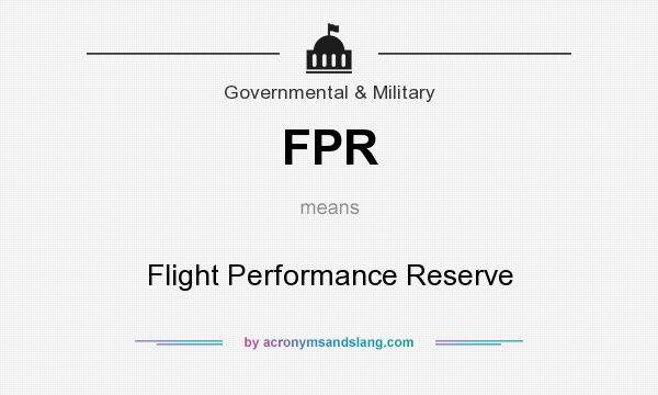 What does FPR mean? It stands for Flight Performance Reserve