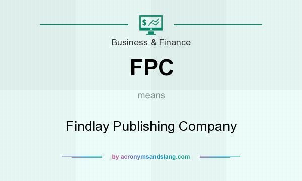 What does FPC mean? It stands for Findlay Publishing Company