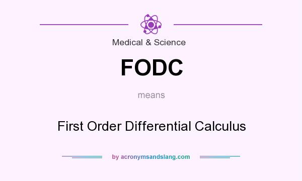 What does FODC mean? It stands for First Order Differential Calculus