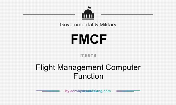 What does FMCF mean? It stands for Flight Management Computer Function