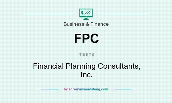 What does FPC mean? It stands for Financial Planning Consultants, Inc.