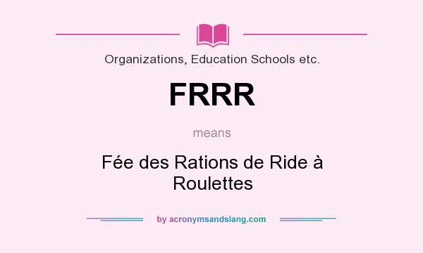 FRRR F e Des Rations De Ride Roulettes In Organizations Education 