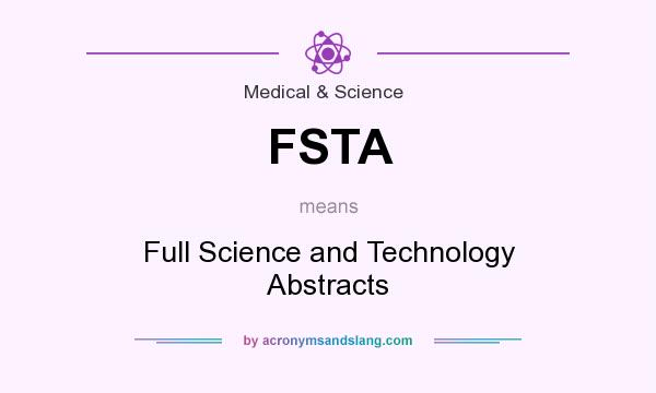 What does FSTA mean? It stands for Full Science and Technology Abstracts