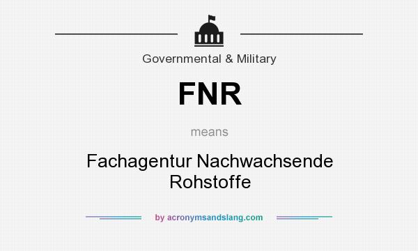 What does FNR mean? It stands for Fachagentur Nachwachsende Rohstoffe