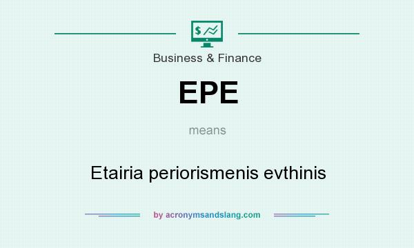 What does EPE mean? It stands for Etairia periorismenis evthinis
