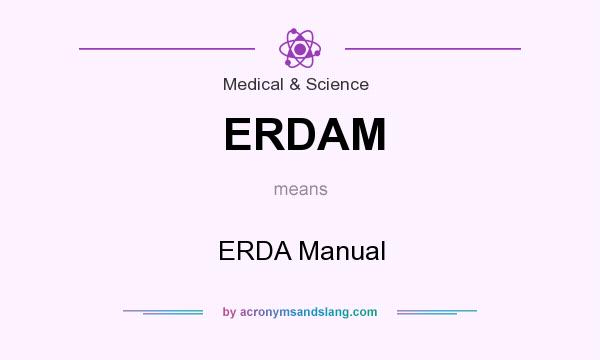 What does ERDAM mean? It stands for ERDA Manual