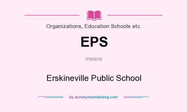 What does EPS mean? It stands for Erskineville Public School