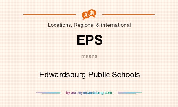 What does EPS mean? It stands for Edwardsburg Public Schools