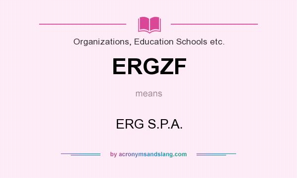 What does ERGZF mean? It stands for ERG S.P.A.