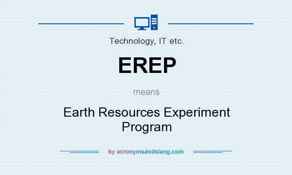 What does EREP mean? It stands for Earth Resources Experiment Program