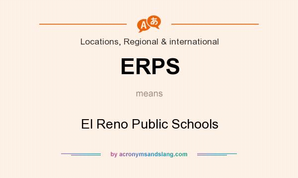 What does ERPS mean? It stands for El Reno Public Schools