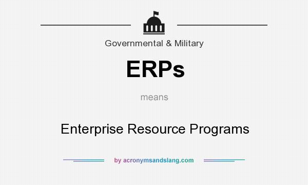 What does ERPs mean? It stands for Enterprise Resource Programs