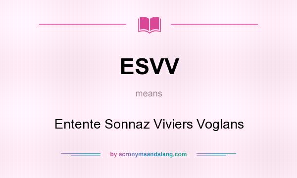 What does ESVV mean? It stands for Entente Sonnaz Viviers Voglans
