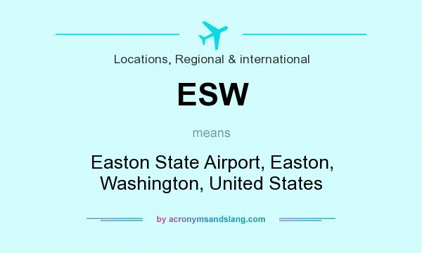 What does ESW mean? It stands for Easton State Airport, Easton, Washington, United States