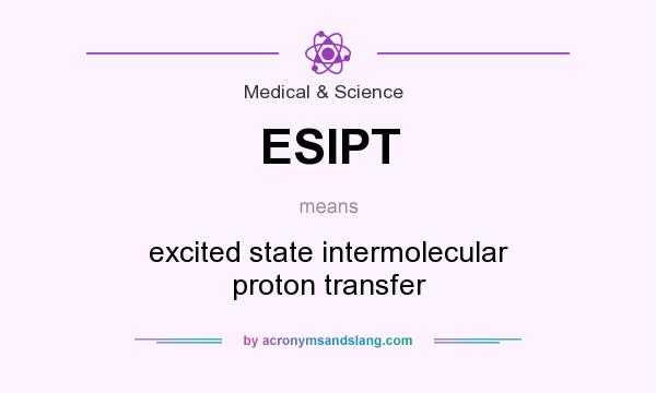 What does ESIPT mean? It stands for excited state intermolecular proton transfer