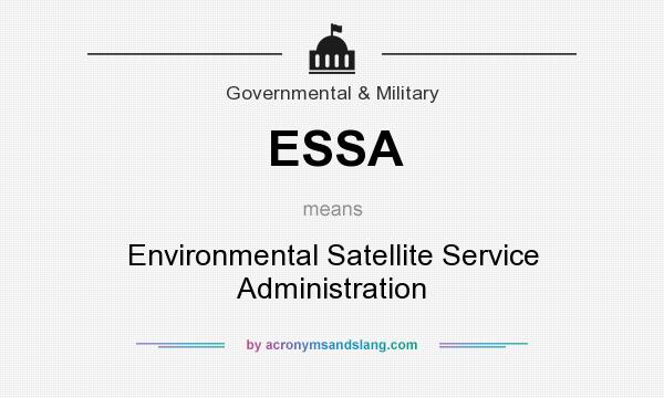 What does ESSA mean? It stands for Environmental Satellite Service Administration