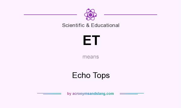 What does ET mean? It stands for Echo Tops