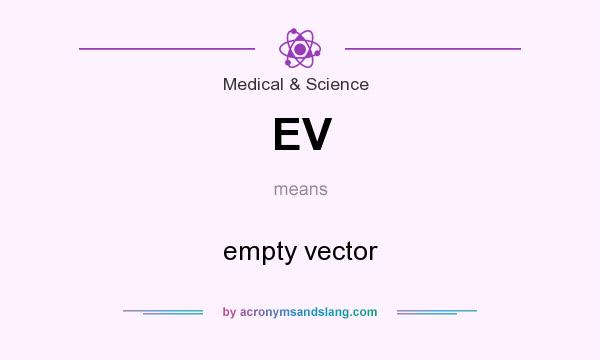 What does EV mean? It stands for empty vector
