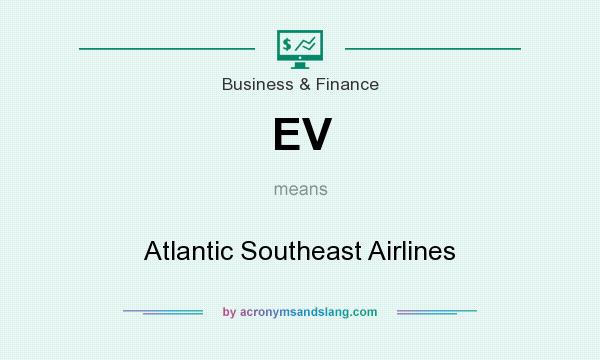 What does EV mean? It stands for Atlantic Southeast Airlines