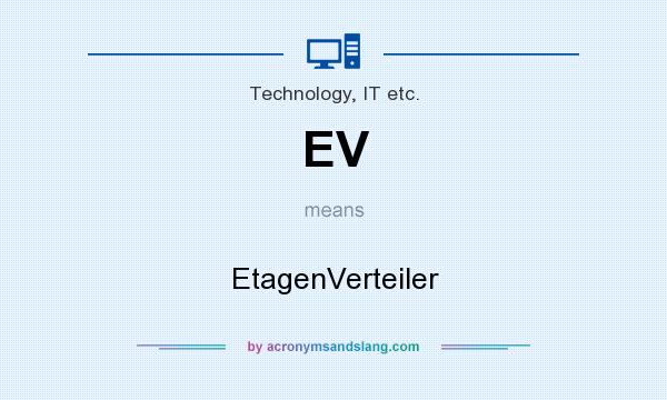 What does EV mean? It stands for EtagenVerteiler