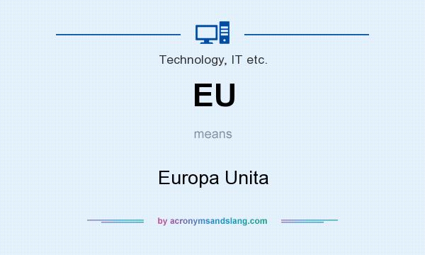 What does EU mean? It stands for Europa Unita