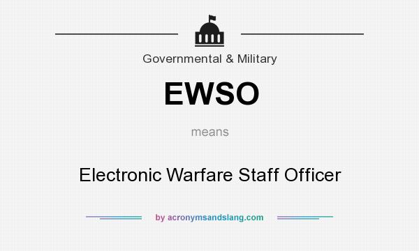 What does EWSO mean? It stands for Electronic Warfare Staff Officer