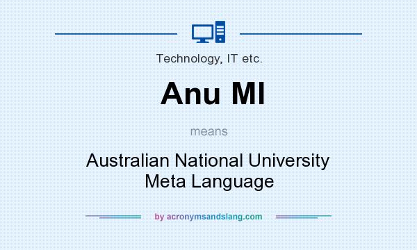 What does Anu Ml mean? It stands for Australian National University Meta Language