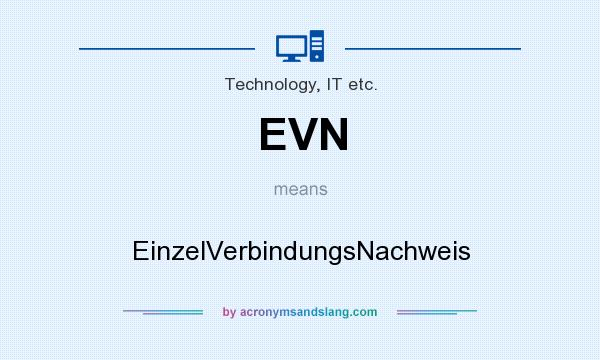 What does EVN mean? It stands for EinzelVerbindungsNachweis