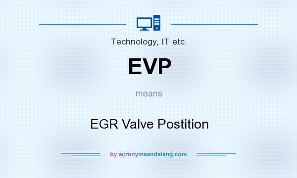 What does EVP mean? It stands for EGR Valve Postition