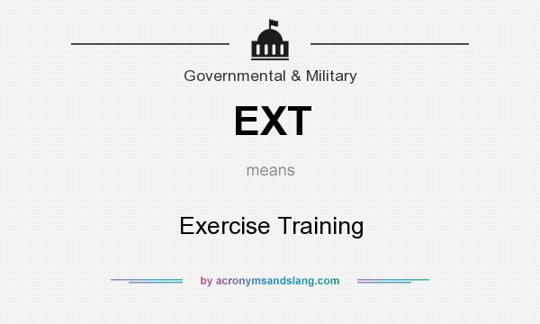 What does EXT mean? It stands for Exercise Training