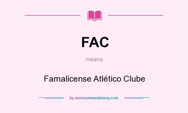 What does FAC mean? It stands for Famalicense Atlético Clube